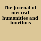 The Journal of medical humanities and bioethics