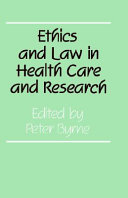 Ethics and law in health care and research /
