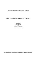 The ethics of medical choice /