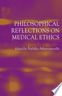 Philosophical reflections on medical ethics