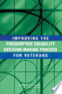 Improving the presumptive disability decision-making process for veterans /