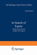 In search of equity : health needs and the health care system /