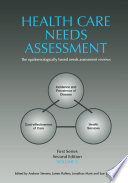 Health care needs assessment : the epidemiologically based needs assessment reviews.