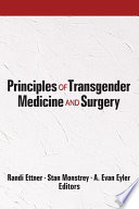 Principles of transgender medicine and surgery /