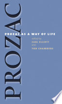 Prozac as a way of life /