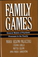 Family games : general models of psychotic processes in the family /