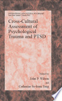 Cross-cultural assessment of psychological trauma and PTSD