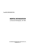 Mental retardation : an abstracted bibliography, 1971-1980.