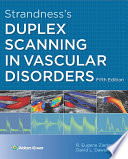 Strandness's duplex scanning in vascular disorders /