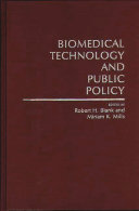 Biomedical technology and public policy /