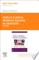 Odell's clinical problem solving in dentistry /