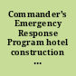 Commander's Emergency Response Program hotel construction completed, but project management issues remain.