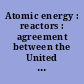 Atomic energy : reactors : agreement between the United States of America and France, signed at Vienna, September 18, 2000, with annex; and agreement amending the agreement, signed at Washington, January 24, 2006.