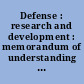 Defense : research and development : memorandum of understanding between the United States of America and Singapore, signed at Honolulu, February 21, 2003, with annex.