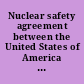 Nuclear safety agreement between the United States of America and Indonesia signed at Vienna, October 1, 2008.
