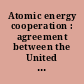 Atomic energy cooperation : agreement between the United States of America and South Africa; signed at Vienna, September 14, 2009, with annex.