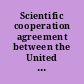 Scientific cooperation agreement between the United States of America and Iceland signed at Reykjavik, October 6, 2010, with annex.