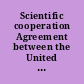 Scientific cooperation Agreement between the United States of America and France Signed at Paris, October 22, 2008, with Annexes.