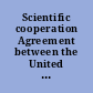 Scientific cooperation Agreement between the United States of America and Germany, Signed at Washington, February 18, 2010, with Annexes.