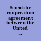 Scientific cooperation agreement between the United States of America and New Zealand; signed at Washington, January 8, 2010, with annex.