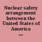 Nuclear safety arrangement between the United States of America and the Slovak Republic, signed at Vienna, September 21, 2010, with addenda.