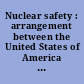 Nuclear safety : arrangement between the United States of America and Jordan, signed at Vienna, September 20, 2012, with addenda.