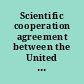 Scientific cooperation agreement between the United States of America and Hungary signed at Washington March 15, 2000, with annexes.
