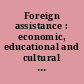 Foreign assistance : economic, educational and cultural cooperation : protocol between the United States of America and Greece ; amends the Agreement of April 22, 1980, signed at Thessaloniki, September 28, 2020 ; entered into force June 10, 2021.