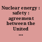 Nuclear energy : safety : agreement between the United States of America and Finland Extending the Arrangement of September 28, 2016, signed at Vienna September 23, 2021; entered into force September 23, 2021 with effect from September 28, 2021.