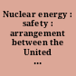 Nuclear energy : safety : arrangement between the United States of America and the Netherlands, signed at Vienna September 28, 2022; entered into force September 28, 2022.