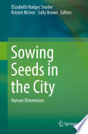 Sowing seeds in the city : human dimensions /