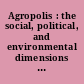 Agropolis : the social, political, and environmental dimensions of urban agriculture /