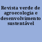 Revista verde de agroecologia e desenvolvimento sustentável