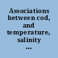 Associations between cod, and temperature, salinity and depth within the Canadian groundfish bottom trawl surveys (1970-1993) conducted in NAFO Divisions 4VWX and 5Z /