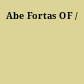 Abe Fortas OF /