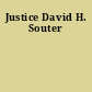 Justice David H. Souter