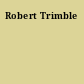Robert Trimble
