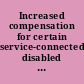 Increased compensation for certain service-connected disabled veterans. June 22, 1955. -- Committed to the Committee of the Whole House on the State of the Union and ordered to be printed.