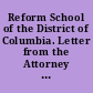 Reform School of the District of Columbia. Letter from the Attorney General, in answer to a resolution of the House of January 22, 1875, in relation to what action, if any, has been taken to recover from the late treasurer of the Reform School of the District of Columbia a certain sum of money involved in the bankruptcy of Jay Cooke & Company. February 10, 1875. -- Referred to the Committee on the Judiciary and ordered to be printed.