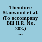 Theodore Stanwood et al. (To accompany Bill H.R. No. 202.) January 21, 1836.