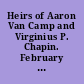 Heirs of Aaron Van Camp and Virginius P. Chapin. February 28, 1902. -- Committed to the Committee of the Whole House and ordered to be printed.