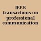 IEEE transactions on professional communication