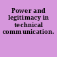 Power and legitimacy in technical communication.