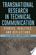 Transnational Research in Technical Communication : Stories, Realities, and Reflections.