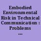 Embodied Environmental Risk in Technical Communication : Problems and Solutions Toward Social Sustainability.