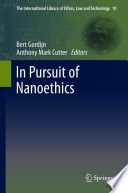 In pursuit of nanoethics /