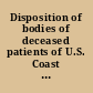 Disposition of bodies of deceased patients of U.S. Coast Guard and assumption of burial expenses by that Service.