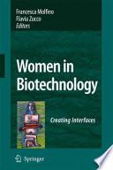 Women in biotechnology creating interfaces /