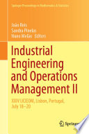 Industrial engineering and operations management II : XXIV IJCIEOM, Lisbon, Portugal, July 18-20 /