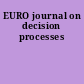 EURO journal on decision processes